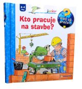 Kto pracuje na stavbe?